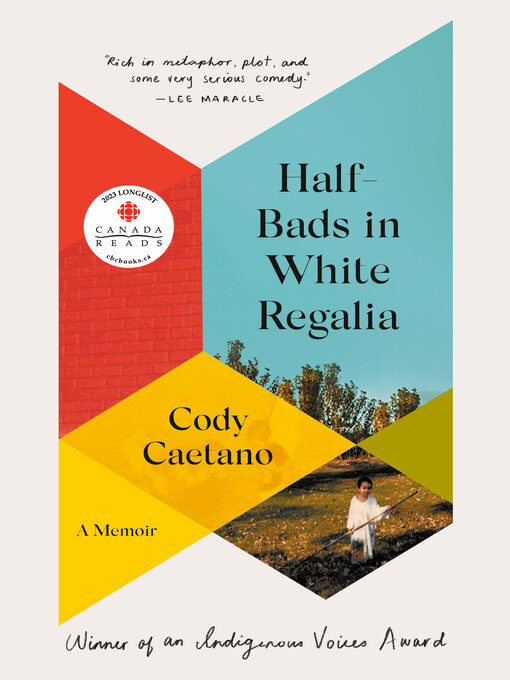 Title details for Half-Bads in White Regalia by Cody Caetano - Available